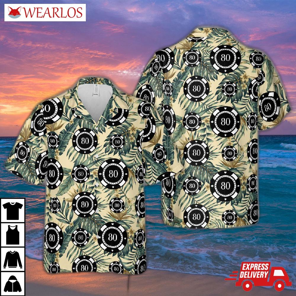 80th Poker Chip Hawaiian Shirt