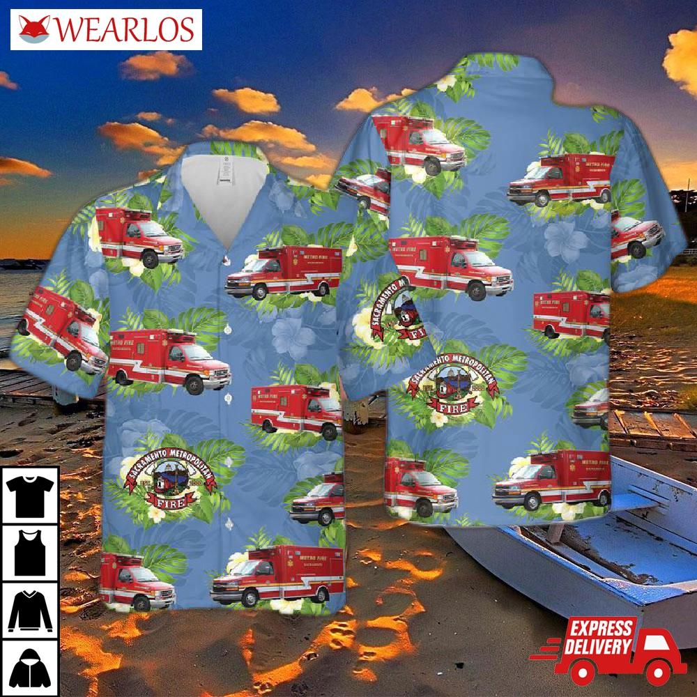 California Sacramento County Fire Department (sacramento Metropolitan District) Paramedic Hawaiian Shirt