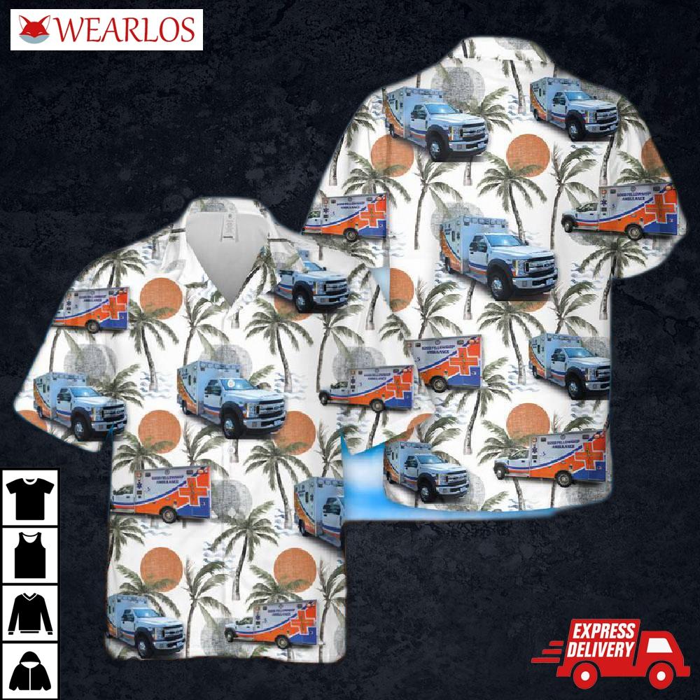 Good Fellowship Ambulance & Ems Hawaiian Shirt