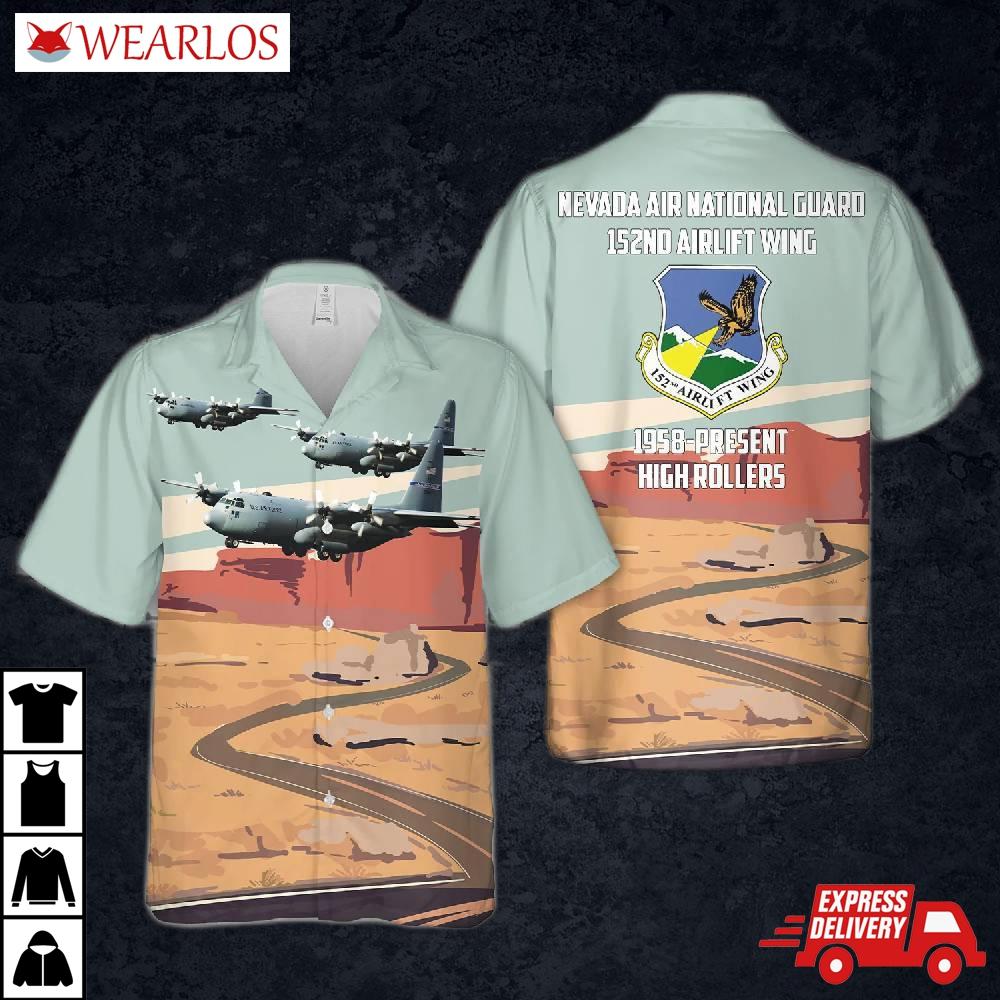 Us Air Force Nevada National Guard 152nd Airlift Wing C-130 High Rollers Hawaiian Shirt