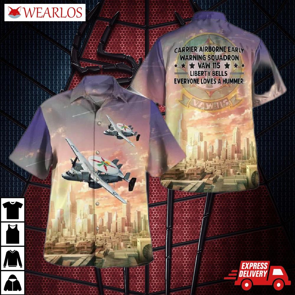 Us Navy Carrier Airborne Early Warning Squadron 115 (vaw-115) Liberty Bells E-2c Hawkeye Hawaiian Shirt