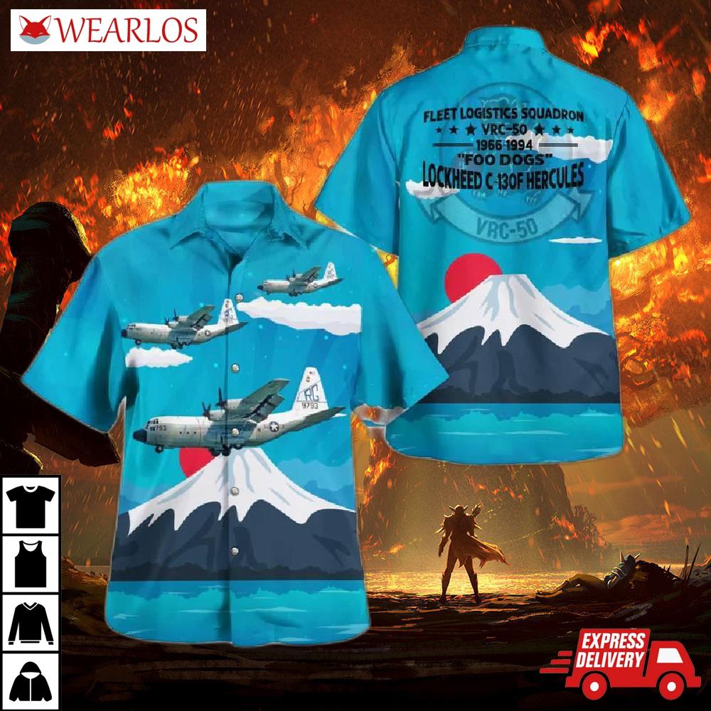Us Navy Lockheed C-130f Hercules Of Vrc-50 Foo Dogs Hawaiian Shirt
